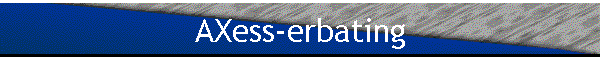AXess-erbating